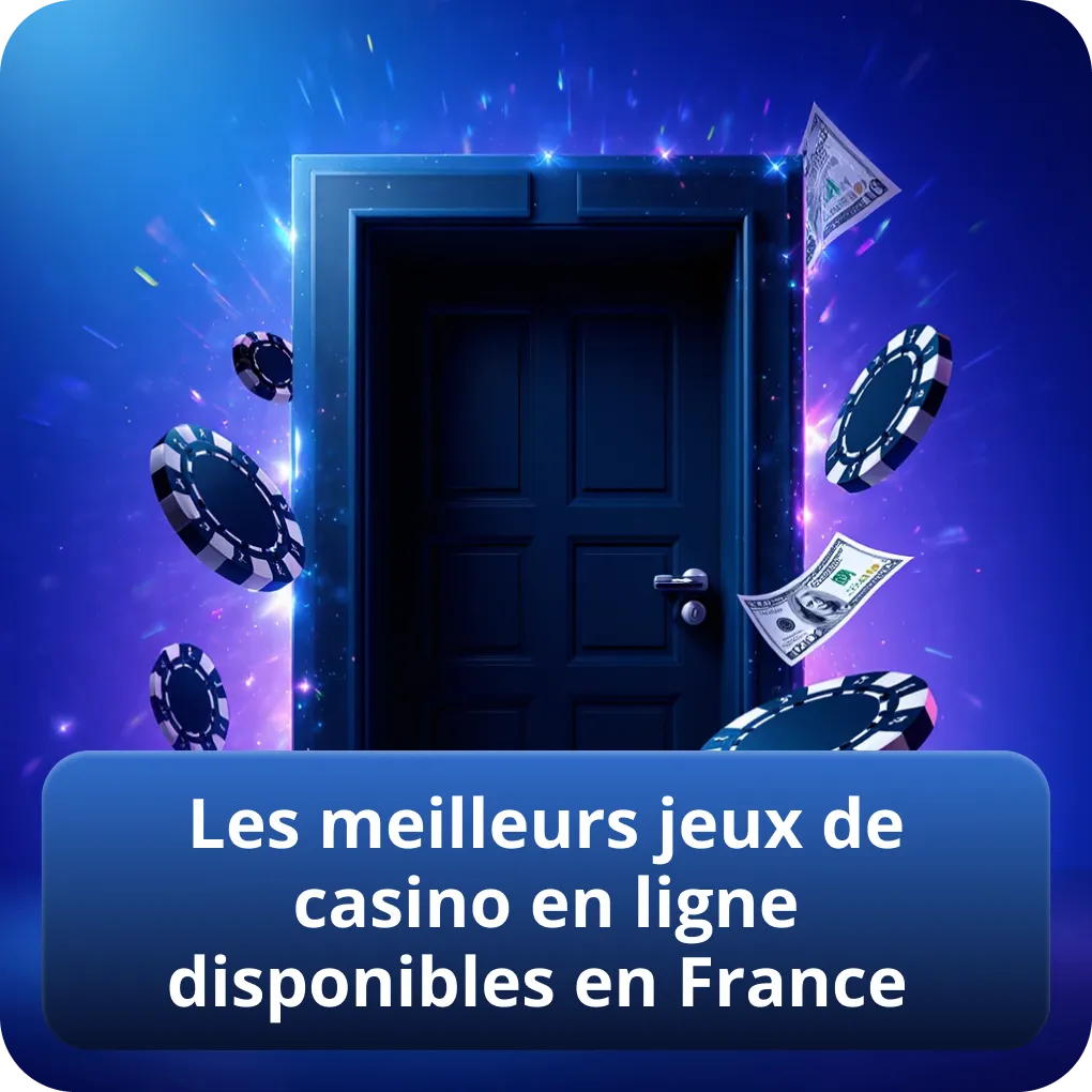 Les meilleurs jeux de casino en ligne accessibles en France
