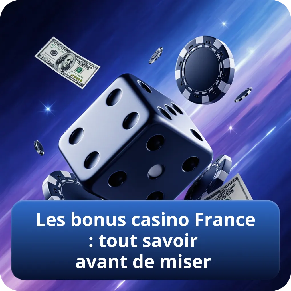 Bonus de casino en France : guide complet avant de jouer